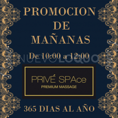  DE MAÑANAS EROTICAS EN Privé SPAce - Premiun Massage®